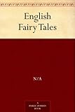 English Fairy Tales (English Edition) livre