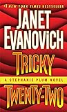 Tricky Twenty-Two: A Stephanie Plum Novel livre
