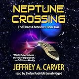 Neptune Crossing: Chaos Chronicles, Book 1 livre