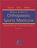 Delee & Drez's Orthopaedic Sports Medicine: Principles and Practice livre