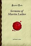 Sermons of Martin Luther: (Forgotten Books) livre