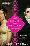 The Trouble with Mr. Darcy: Pride and Prejudice continues... (The Darcy Saga Book 5) (English Editio livre