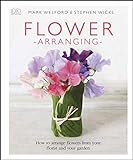 Flower Arranging: How to Arrange Flowers from your Florist and from your Garden (English Edition) livre