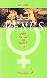 Venus, Planet der Liebe und Sinnlichkeit (Standardwerke der Astrologie) livre
