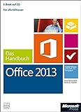 Microsoft Office 2013 - Das Handbuch: Für alle Editionen. Insider-Wissen - praxisnah und kompetent livre