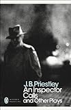 An Inspector Calls and Other Plays livre
