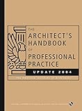 The Architect's Handbook of Professional Practice: Update 2004 livre