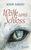 Wölfe ums Schloss: Roman livre