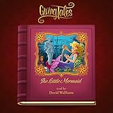 The Little Mermaid: GivingTales livre