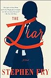 The Liar: A Novel (English Edition) livre