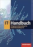 IT-Handbuch: IT-Systemelektroniker, -in, Fachinformatiker, -in livre