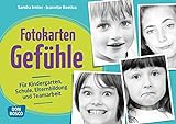 Fotokarten Gefühle: Für Kindergarten, Schule, Elternbildung und Teamarbeit livre