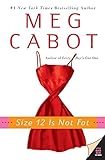 Size 12 Is Not Fat: A Heather Wells Mystery livre