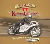 The Kirtons Collection 1957-1971: Isle of Man TT 1957-1971- livre