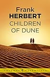 Children Of Dune: The Third Dune Novel (The Dune Sequence Book 3) (English Edition) livre