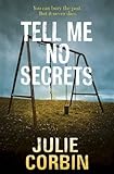 Tell Me No Secrets: A Suspenseful Psychological Thriller (English Edition) livre