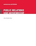 Public Relations und Medienrecht livre