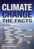 Climate Change: The Facts (English Edition) livre