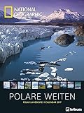 Polare Weiten 2017: National Geographic Posterkalender livre