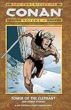 Chronicles of Conan Vol. 1: Tower of the Elephant and Other Stories. livre