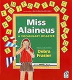 Miss Alaineus: A Vocabulary Disaster livre