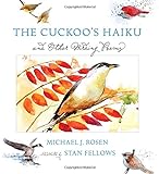 The Cuckoo's Haiku: and Other Birding Poems livre