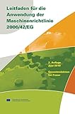 Leitfaden für die Anwendung der Maschinenrichtlinie 2006/42/EG: Deutsche Übersetzung der englische livre