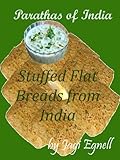 Parathas of India - Stuffed Flat Breads from India (English Edition) livre