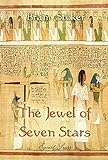 The Jewel of Seven Stars (Timeless Classic) (English Edition) livre