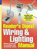 Wiring and Lighting Manual: Expert Guidance on Working with Electricity Safely livre