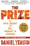 The Prize: The Epic Quest for Oil, Money & Power livre