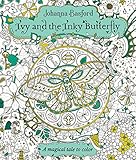 Ivy and the Inky Butterfly: A Magical Tale to Color livre