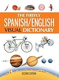 The Firefly Spanish/English Visual Dictionary livre