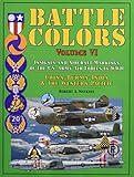 Battle Colors: Insignia and Aircraft Markings of the US Army Air Forces in World War II; China / Bur livre