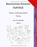 Basiswissen Deutsch DaF/DaZ: Zusatz- und Übungsmaterial - Neu: mit Lösungen livre
