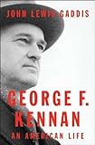 George F. Kennan: An American Life livre