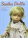 Sasha Dolls: The History livre