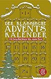 Der klassische Adventskalender: 24 Geschichten bis zum Fest (Fischer Taschenbibliothek) livre