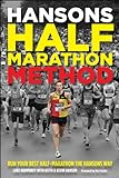 Hansons Half-Marathon Method: Run Your Best Half-Marathon the Hansons Way (English Edition) livre