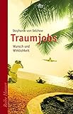 Traumjobs - Wunsch und Wirklichkeit (dtv Fortsetzungsnummer 85) livre