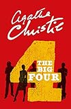 The Big Four (Poirot) (Hercule Poirot Series Book 5) (English Edition) livre