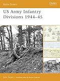 US Army Infantry Divisions 1944-45 livre