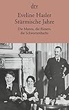 Stürmische Jahre: Die Manns, die Riesers, die Schwarzenbachs livre