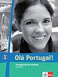 Olá Portugal! A1-A2: Portugiesisch für Anfänger. Arbeitsbuch (Olá Portugal! neu / Portugiesisch livre
