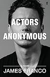 Actors Anonymous (English Edition) livre