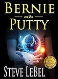 The Universe Builders: Bernie and the Putty: humorous epic fantasy / science fiction adventure (Engl livre