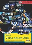 MAGIX Video deluxe 2018 - Das Buch zur Software. Die besten Tipps und Tricks für alle Versionen ink livre