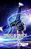 Trust & Dance: Tristan Miller livre