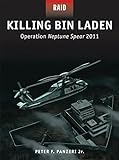 Killing Bin Laden - Operation Neptune Spear 2011 livre