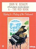 Schaum Piano Course A (red cover) --- Piano - Schaum, John W. --- Alfred Publishing livre